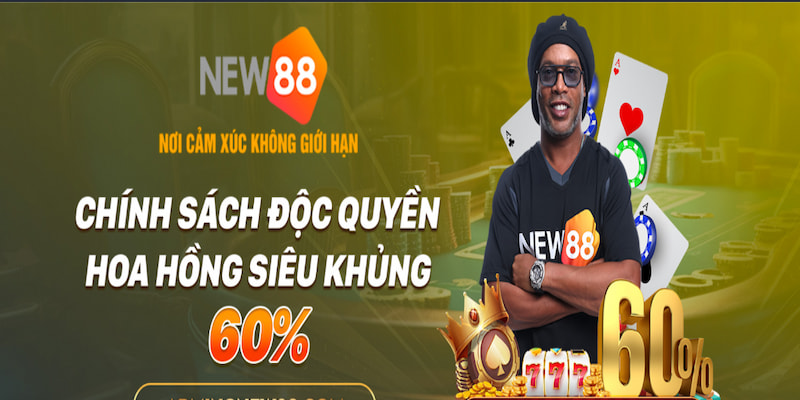 Đại Lý New88 3 Chiết khấu hoa hồng cho đối tác hấp dẫn